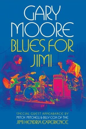 Gary Moore: Blues for Jimi's poster image
