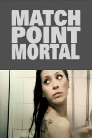 Match Point Mortal's poster image