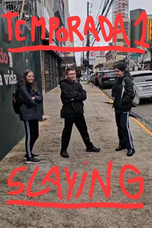 Slaying - Parte 1: Period's poster