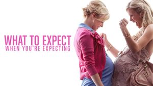 What to Expect When You're Expecting's poster