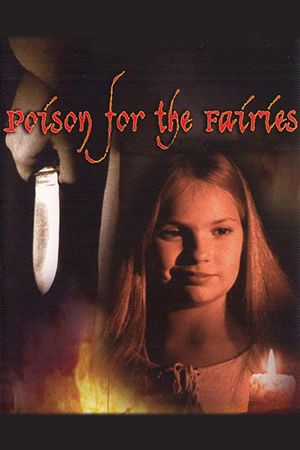 Poison for the Fairies's poster