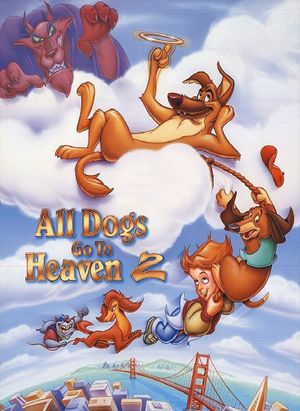 All Dogs Go to Heaven 2's poster