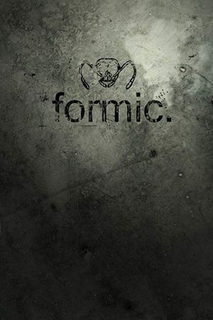 Formic's poster