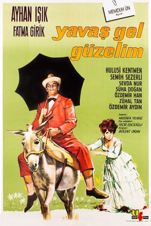 Yavas gel güzelim's poster
