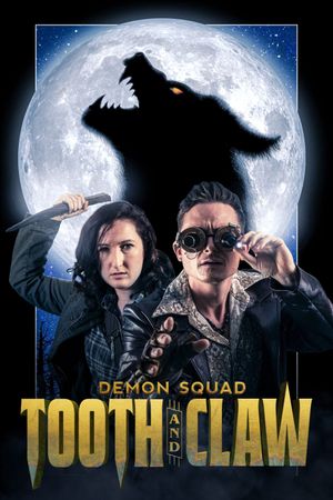 Demon Squad: Tooth and Claw's poster