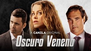 Oscuro Veneno's poster