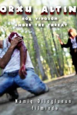 Under the Threat's poster image