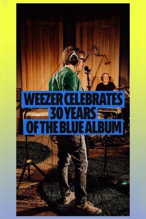 Weezer: The Blue Album LIVE: Spotify THIRTY's poster