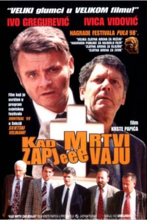 Kad mrtvi zapjevaju's poster