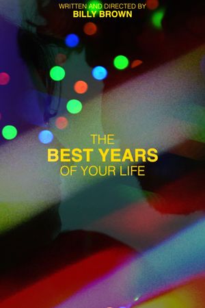 The Best Years of your Life's poster