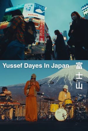 Yussef Dayes In Japan (Film) 富士山's poster