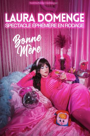 Laura Domenge : Bonne mère's poster