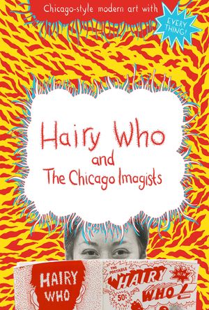 Hairy Who & The Chicago Imagists's poster image