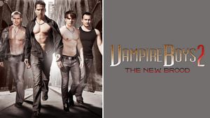 Vampire Boys 2: The New Brood's poster