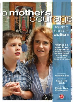 A Mother's Courage: Talking Back to Autism's poster