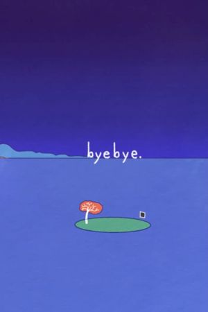 byebye.'s poster