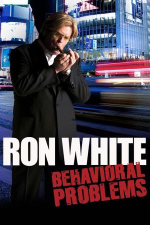 Ron White: Behavioral Problems's poster