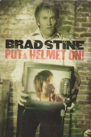 Brad Stine - Put a Helmet On's poster