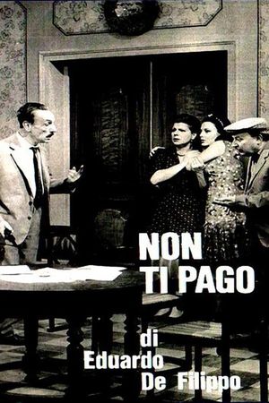 Non ti pago's poster