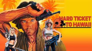 Hard Ticket to Hawaii's poster