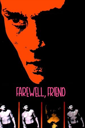 Farewell, Friend's poster