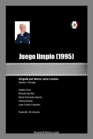 Juego limpio's poster