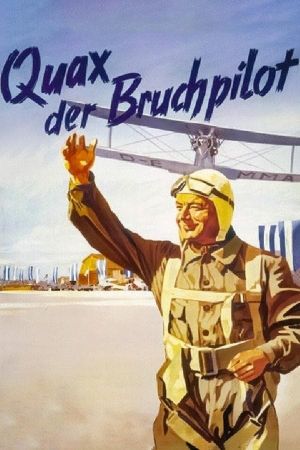 Quax, der Bruchpilot's poster