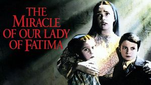 The Miracle of Our Lady of Fatima's poster