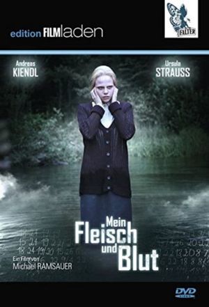 Mein Fleisch und Blut's poster