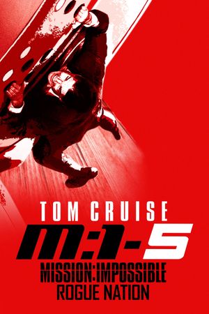 Mission: Impossible - Rogue Nation's poster