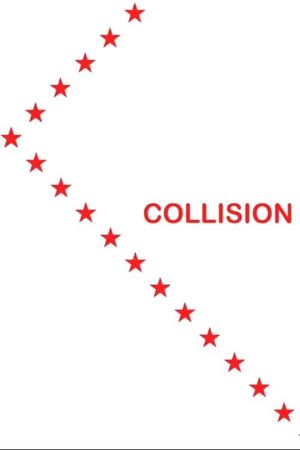 Collision's poster