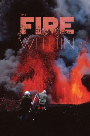 The Fire Within: A Requiem for Katia and Maurice Krafft's poster