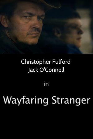 Wayfaring Stranger's poster