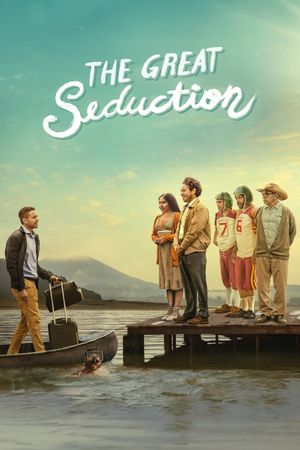 The Great Seduction's poster
