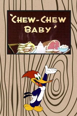 Chew-Chew Baby's poster