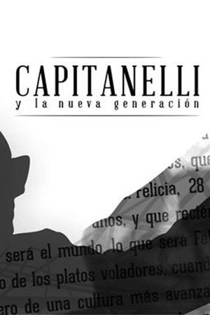 Capitanelli y la Nueva Generación's poster