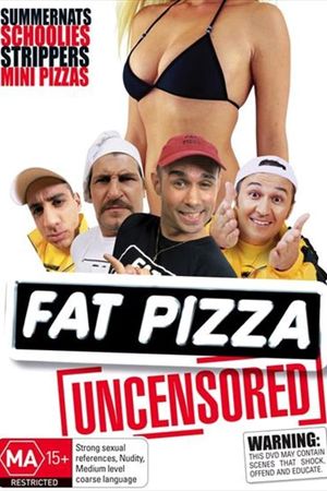 Fat Pizza Uncensored's poster