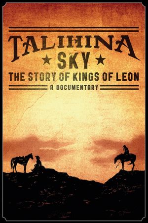 Talihina Sky: The Story of Kings of Leon's poster