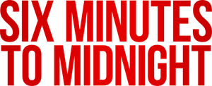 Six Minutes to Midnight's poster