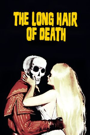 The Long Hair of Death's poster