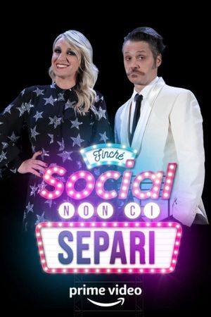 Finchè social non ci separi's poster