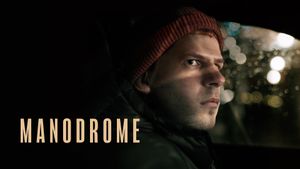 Manodrome's poster