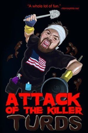 Attack of the Killer Turds's poster