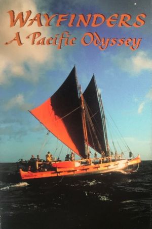 Wayfinders: A Pacific Odyssey's poster