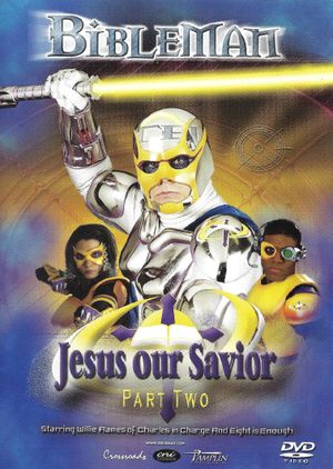 Bibleman: Jesus Our Savior's poster