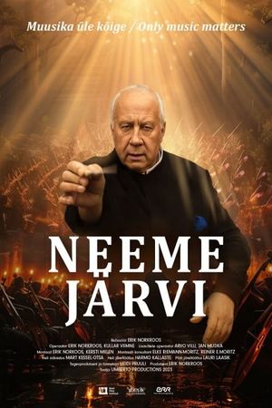 Neeme Järvi. Only Music Matters's poster