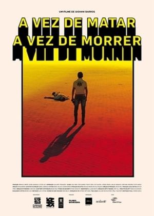A Time to Kill, A Time to Die's poster