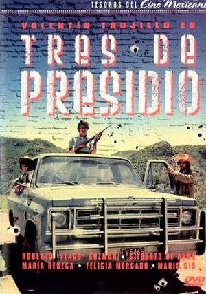 Tres de presidio's poster