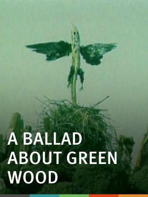 A Ballad About Green Wood's poster