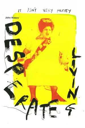 Desperate Living's poster
